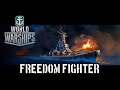 World of warships  freedom fighter