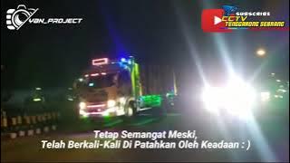 story wa truk slowmo||Jam Terbang