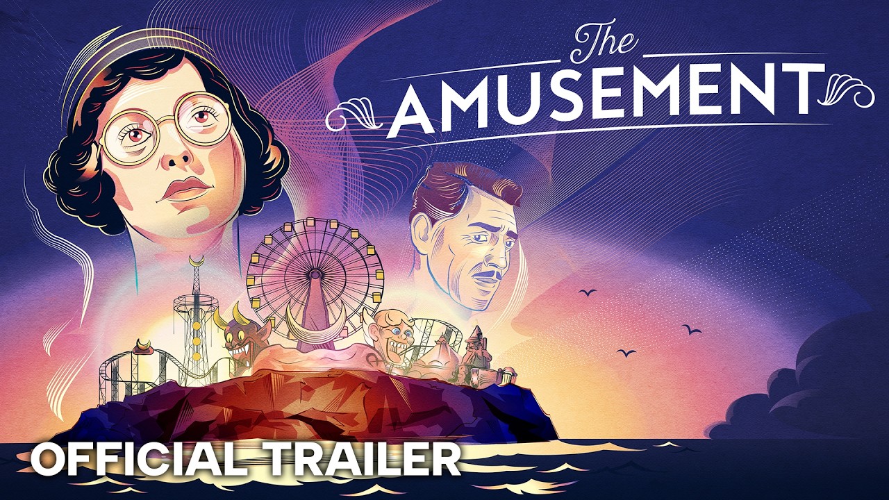 The Amusement trailer