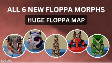 How To Find All 6 New Floppas in Huge Map | Roblox Find The Floppa Morphs