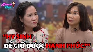 HY SINH để giữ được HẠNH PHÚC? | Ai Cũng Có Chuyện #72 | Tô Nhi A Official