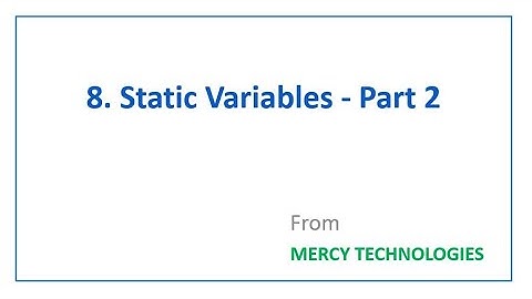 9. Static Variables - Part 2
