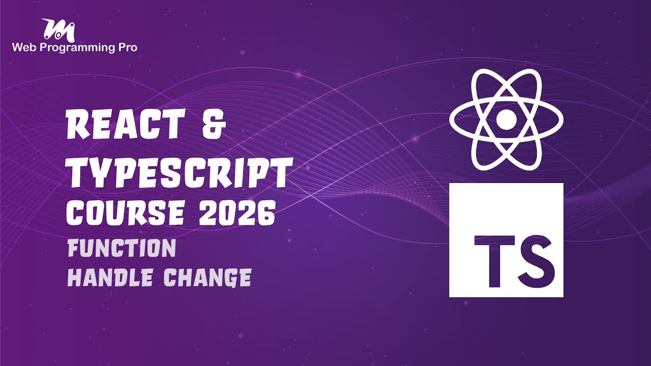#037 - Tutorial React & TypeScript - Function Handle Change - YouTube