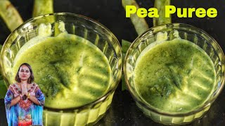 Sattvik Pea Puree Recipe | How To Make Pea Puree | Pea Pure For Babies