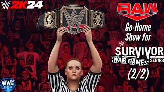 WWE 2k24 MONDAY NIGHT RAW; GO-HOME SHOW FOR SURVIVOR SERIES WARGAMES (2/2)