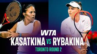 Daria Kasatkina vs. Elena Rybakina | 2026 Toronto Round 2 | WTA Match Highlights