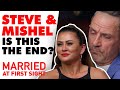 Mishel reveals 'massive betrayal' by Steve to the Experts | MAFS 2020