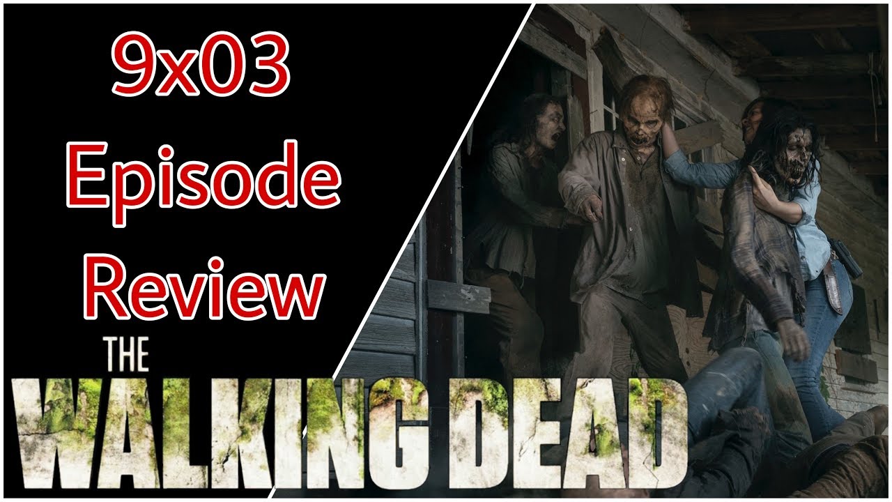 The Walking Dead Season 9 Episode 3 Warning Signs Episode Review - YouTube