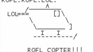 My Rofl Copter Goes Soi Soi Soi Soi