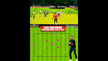 Ajax Amsterdam & Francesco Fraiolli |Possession game (4v4) + 5