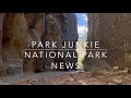 Park Junkie’s National Park Newscast