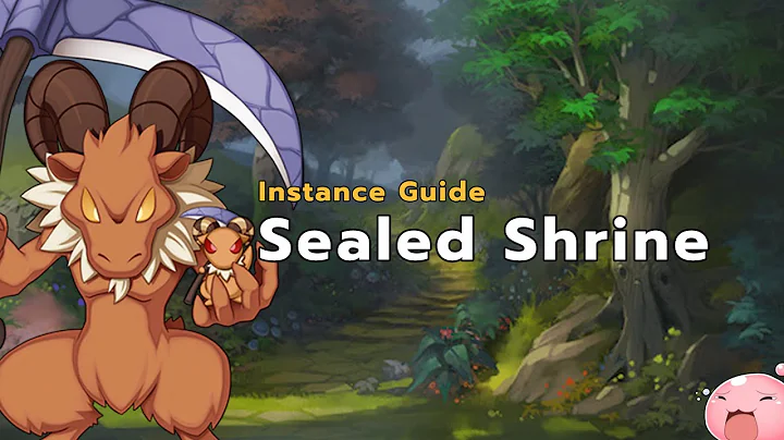 Instance Guide : Sealed Shrine - DayDayNews