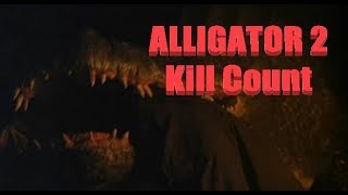 Alligator 2: Kill Count