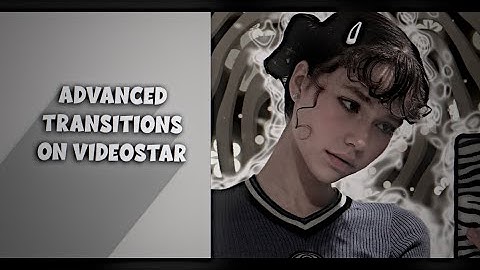 advanced ae like transitions on video star *paid and free* #1