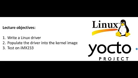 Embedded linux #4 (How to write a linux driver using Yocto project)