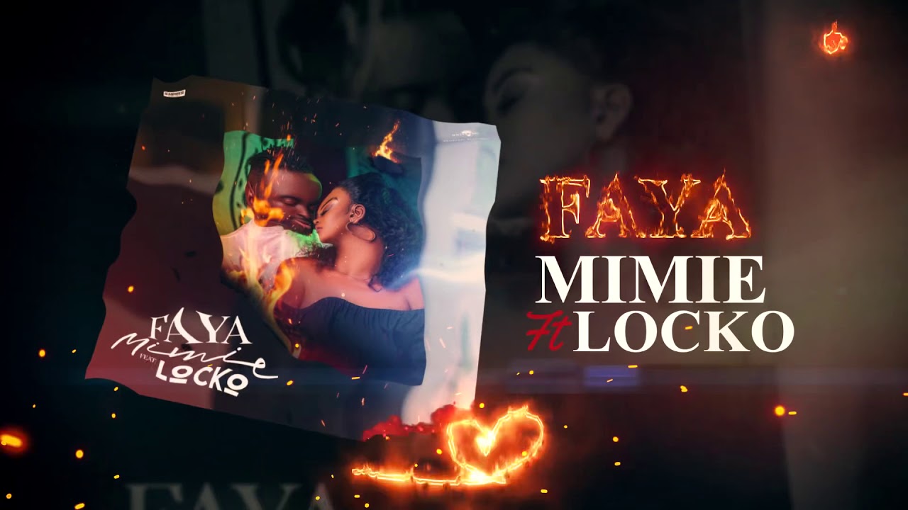 MIMIE   FAYA ft LOCKO Official Audio