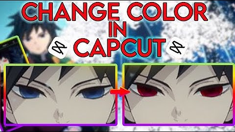 How to change object color in Capcut Specifically - Changing color tutorial