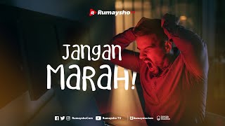 Jangan Marah! - Rumaysho TV