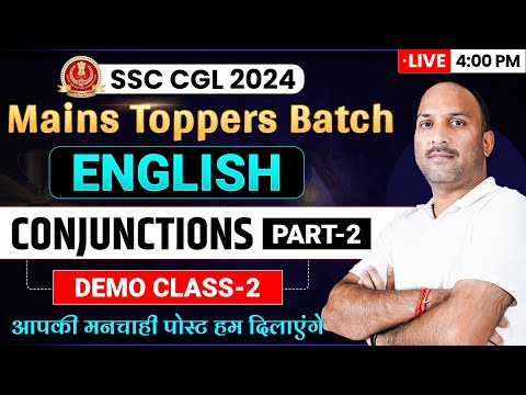 SSC CGL Mains English 2024 | Conjunctions 2 | Demo - 2 | SSC CGL Mains Toppers Batch | Ankul Sir