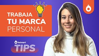 ¿Es importante la marca personal? | Hotmart Tips