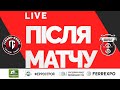 LIVE. Гірник-Спорт – Верес. Коментарі після матчу. 30 тур. 12.06.2021