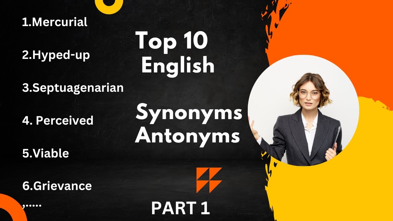 Unveiling the Secrets: Top 10 English Advance Synonyms Antonyms with ...