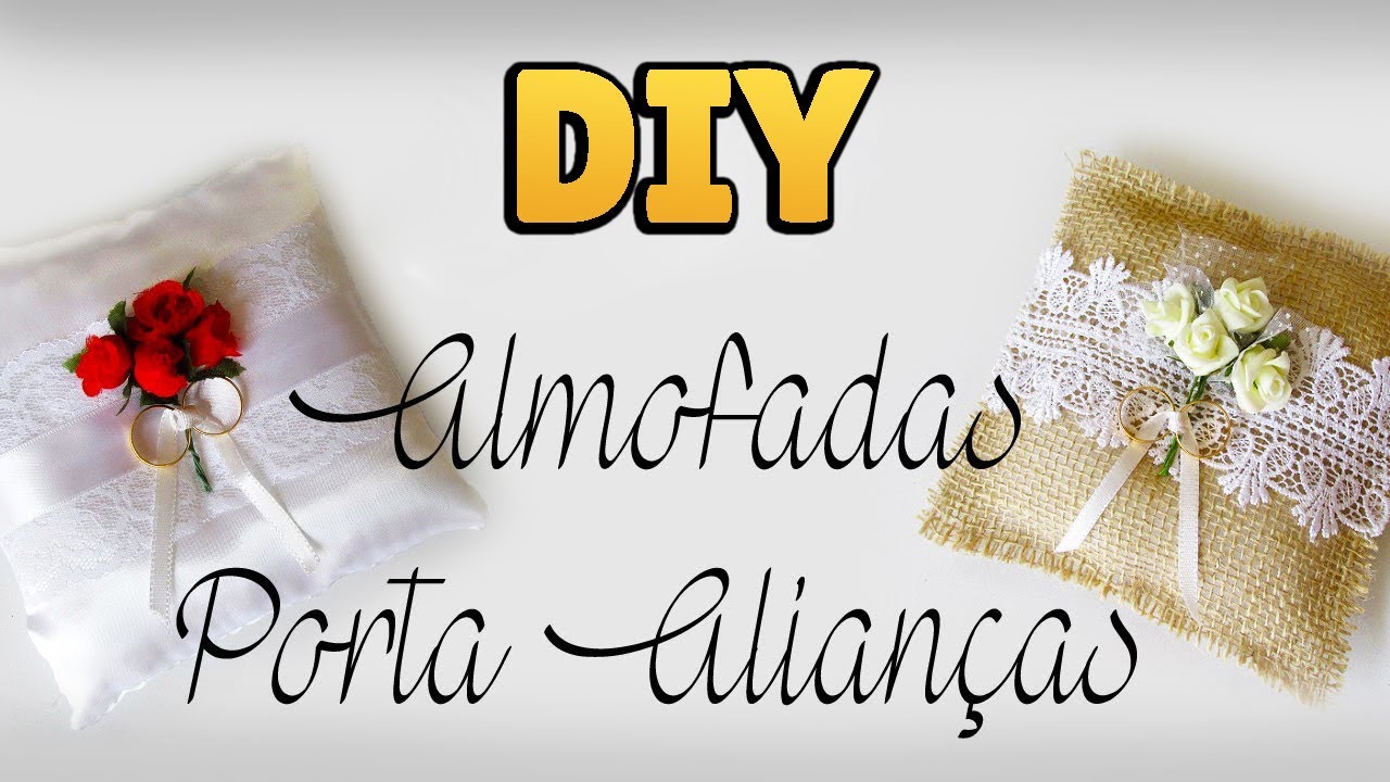 DIY: COMO FAZER ALMOFADA PORTA ALIANÇAS de CASAMENTO 💍 - Decoração Rústica ou Tradicional