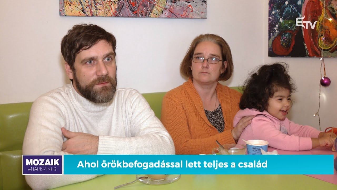 Ahol örökbefogadással lett teljes a család – Mozaik