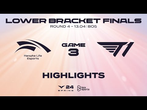 Highlights HLE vs T1 - Game 3 | Chung Kết Nhánh Thua | LCK Mùa Xuân 2024 [13.04.2024]