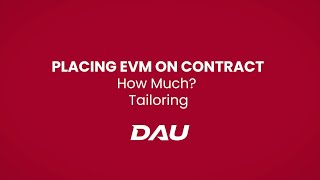 How Much? Tailoring (Placing EVM on Contract)