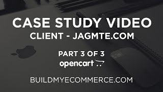OpenCart Case Study Video - Client: JAGMTE.COM | Part 3 of 3 - SEO URL & Accepting Payments Online