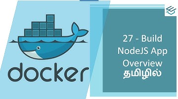 Docker in Tamil 27 Building NodeJS App Overview in Tamil | Docker Tutorial| DevOps Docker Beginner