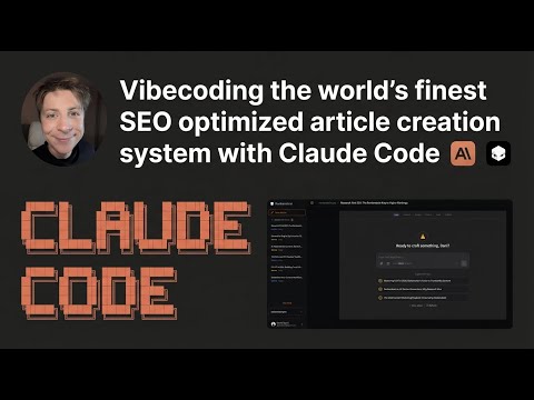 Day 5: Vibecoding the world's finest SEO optimized article creation system with Claude Code