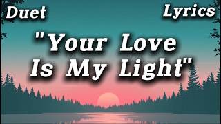 Download lagu Your Love Is My Light - Love Song Lyrics 💖 English Song