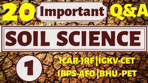 ICAR JRF SOIL SCIENCE | PART-1 | BY AGRICARE AS | ICAR-JRF, IBPS-AFO IGKV-CET, BHU-PET .