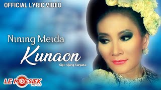 Download Lagu Nining Meida - Kunaon (Official Lyric Video) MP3 Download Lagu Nining Meida - Kunaon (Official Lyric Video) MP3