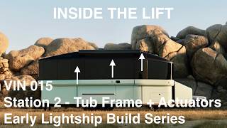 Inside the Lift System That Turns Road Mode Into Camp Mode | Lightship AE.1 Factory Build VIN 15