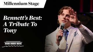 Bennett’s Best: A Tribute To Tony  - Millennium Stage (April 3rd, 2026)