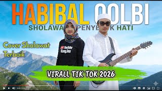 Sholawat Terbaru Habibal Qolbi Cover Dj Sholawat Virall Bikin Candu 