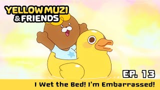 Yellow Muzi & Friends Ep 13. I Wet The Bed Im Embarred
