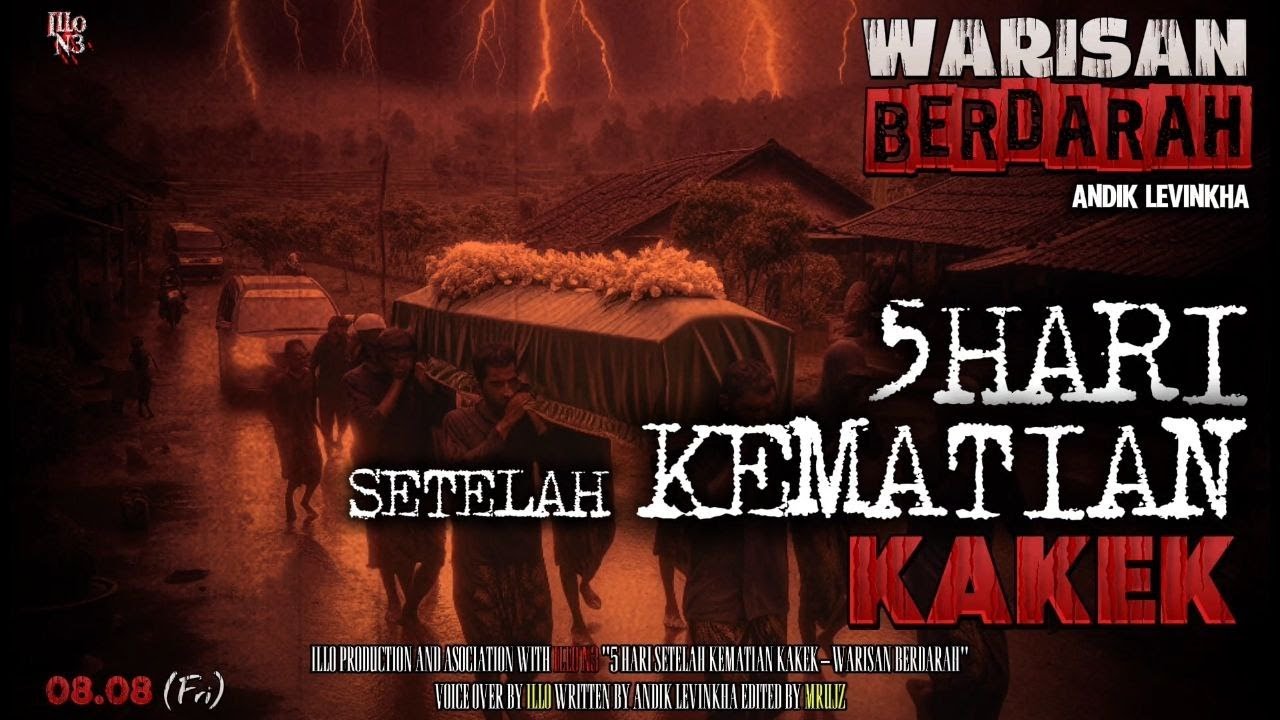 5 Hari Setelah Kematian Kakek || Warisan Berdarah