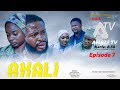 Ahali season 1 episode 7