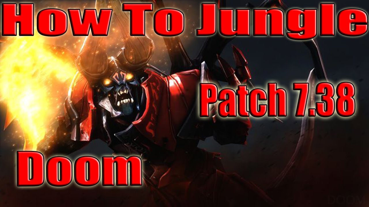 DoTa 2 How To Jungle Doom Patch 7.38