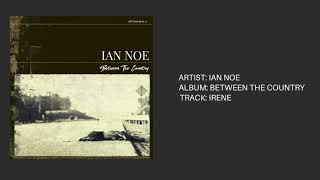 Ian Noe  // Irene chords