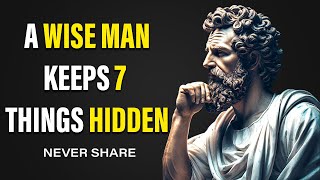 7 Secrets Wise Men Never Share: The Hidden Power of Silence| Stoicism Wealth