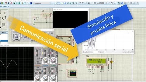 Comunicación serial: simulación y prueba física