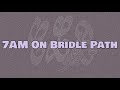 Drake 7AM On Bridle Path Lyrics Drake 7AM On Bridle Path Lyrics