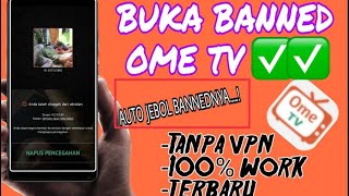 How To Unblock Banned Ome Tv Indonesia 100% Works Without Vpn