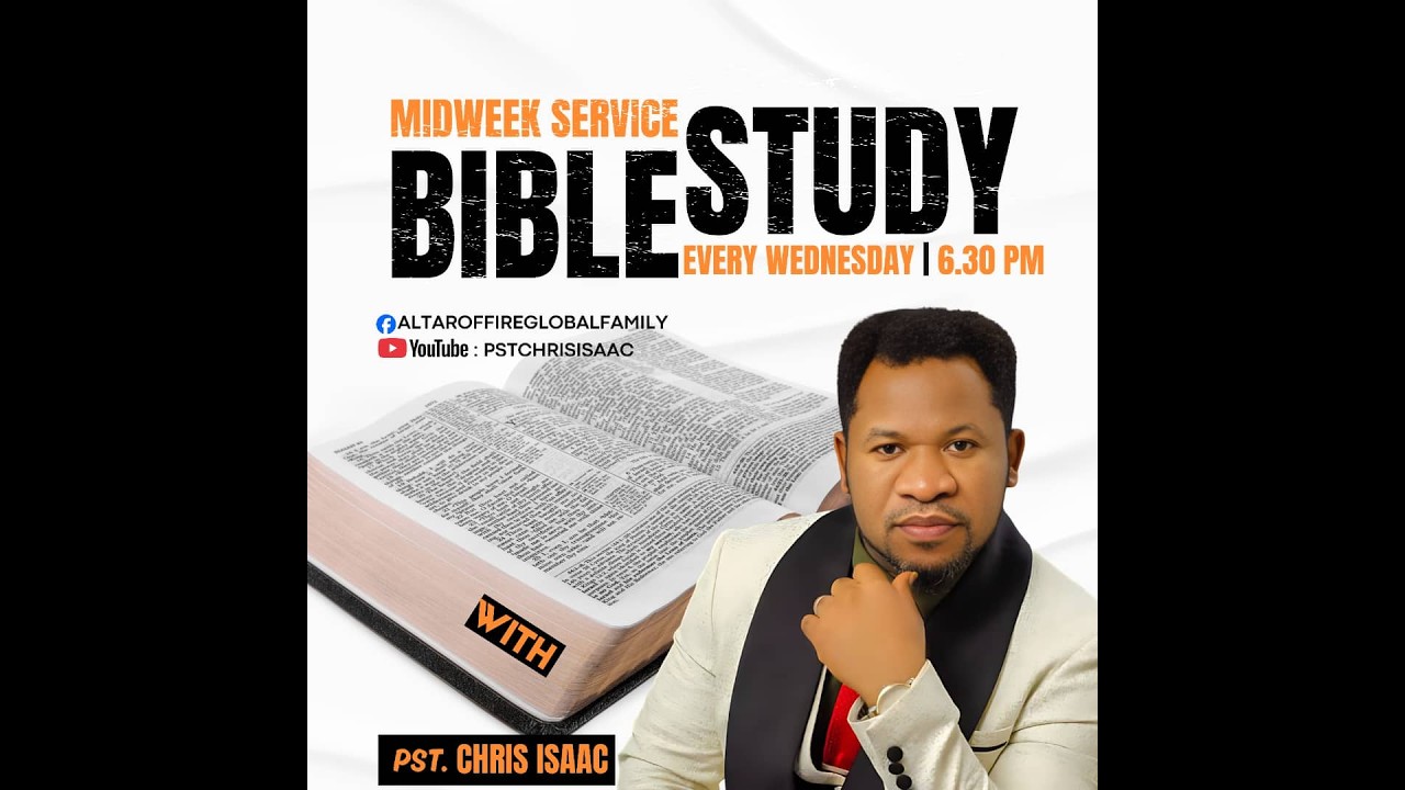 BIBLE STUDY  SERVICE WITH PASTOR CHRIS ISAAC || 25TH FEB. 2026