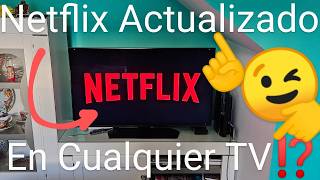 Como Actualizar Netflix En Smart Tv Fácil Y Rápido